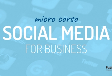 Micro corso Social media for Business 2.0